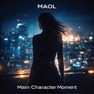 Main Character Moment