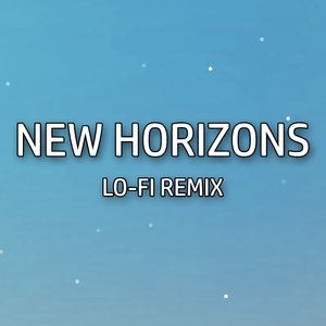 New Horizons (Lo-Fi Remix)