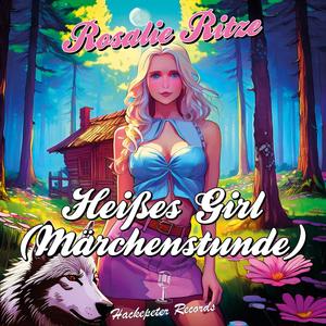 Heißes Girl (Märchenstunde)