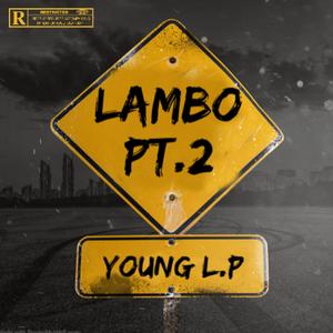 LAMBO, Pt. 2