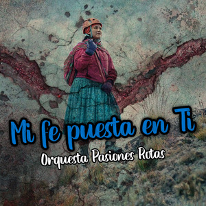 Mi Fe Puesta en Ti