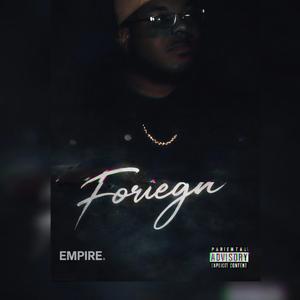 Foreign (feat. BigJizzle214)