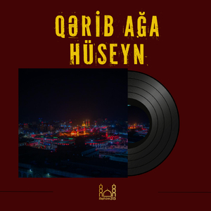 Qərib Ağa Hüseyn