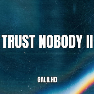 Trust Nobody II