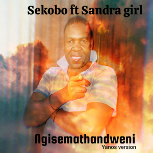 Ngisemathandweni (Yanos Version)