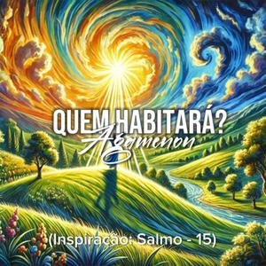 Quem Habitará?