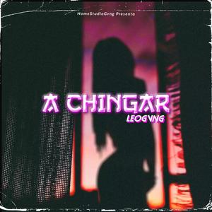 A Chingar