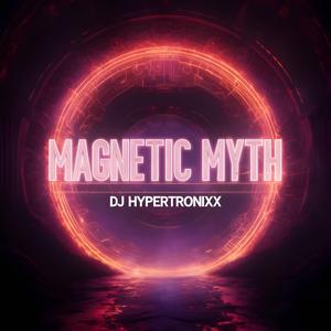 Magnetic Myth