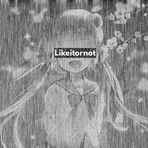 Likeitornot