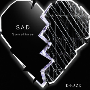 Sad Sometimes