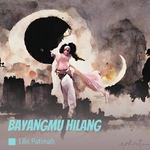 Bayangmu Hilang