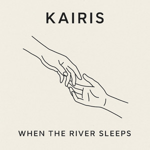 When The River Sleeps