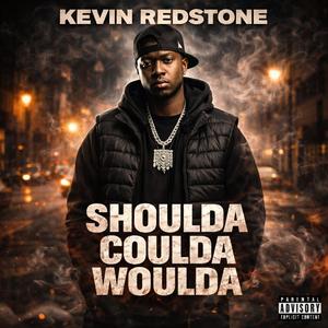 Shoulda Coulda Woulda