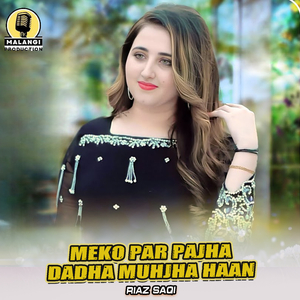 Meko Par Pajha Dadha Muhjha Haan (1)