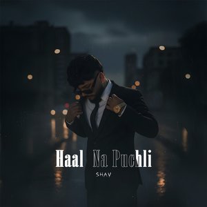 Haal Na Puchli (Lo-Fi Version)