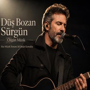 Düş Bozan Sürgün