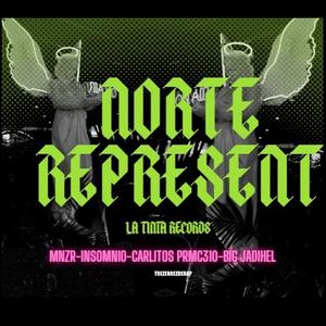 NORTE REPRESENT (feat. MNZR, Carlitos Prmc 310, Insomnio PRMC 310, BIG Jadihel & Trezerrezderap)