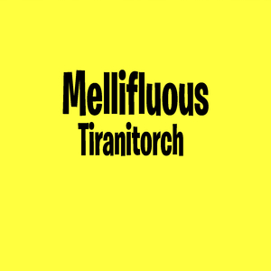Mellifluous