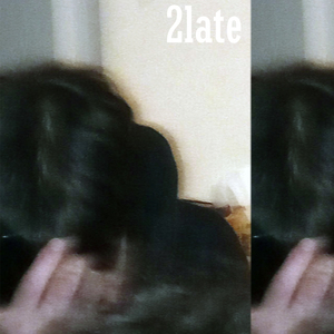 2Late
