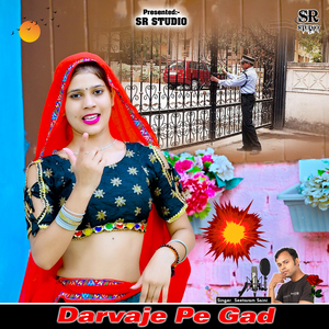 Darvaje Pe Gad