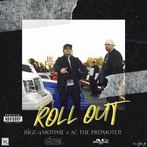 Roll Out (feat. Ac The Promoter)