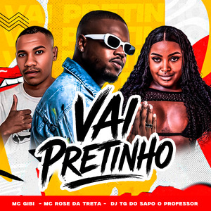 Vai Pretinho