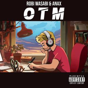 OTM (feat. Anax) [On the Move]