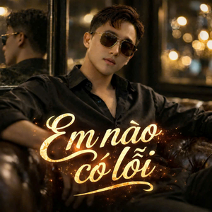 Em Nào Có Lỗi (PN Remix)