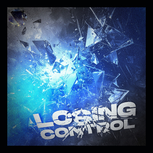Losing Cntrol