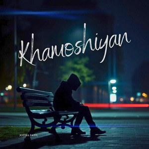 Khamoshiyan