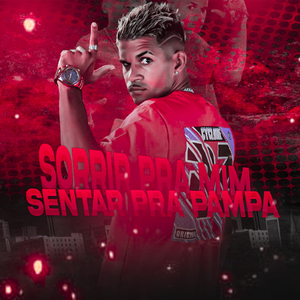 Sorrir pra Mim, Sentar pra Pampa (Remix)