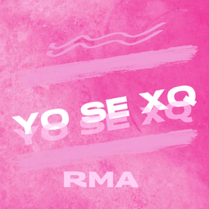 YO SE XQ