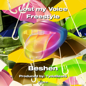 Lost my Voice Freestyle