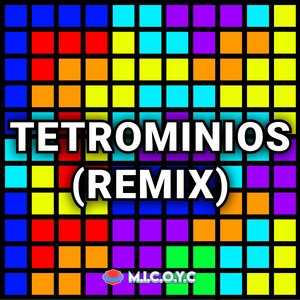 Tetriominos (Remix)