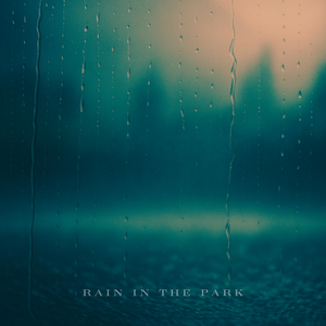 Soft Rainfall and Birdsong