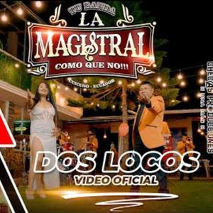 Dos Locos