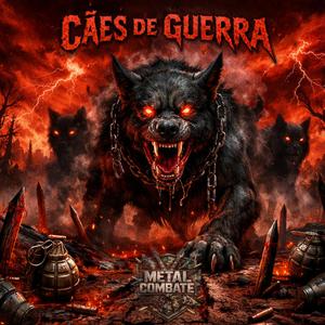 Cães de Guerra (Metal Combate)