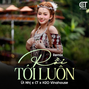Rồi Tới Luôn (Remix)