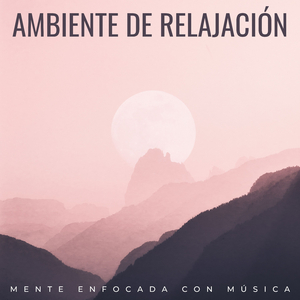 Música Ambiental Que Mejora La Imaginación