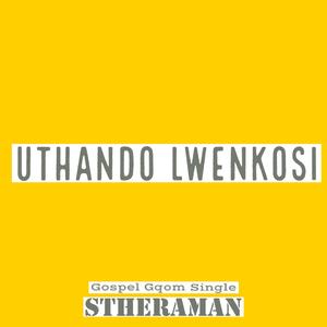 Uthando Lwenkosi (Gospel Gqom)
