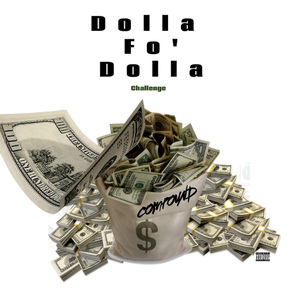 Dolla Fo' Dolla Challenge (Remix)
