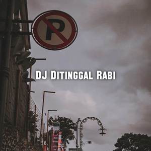 DJ Ditinggal Rabi