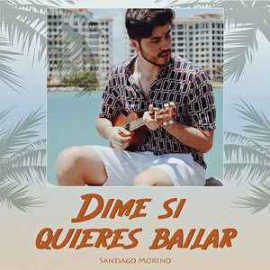 Dime Si Quieres Bailar