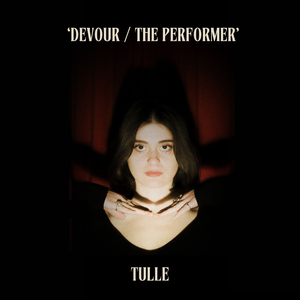 Devour / The Performer
