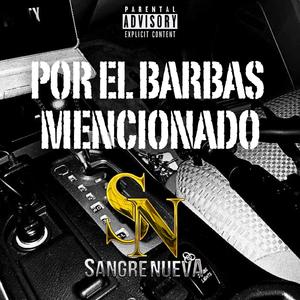 POR EL BARBAS MENCIONADO