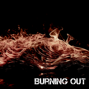 burning out