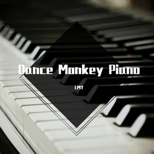 Dance Monkey Piano MIX