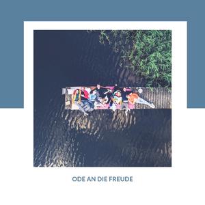 Ode an die Freude