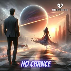 No Chance (Extended Mix)
