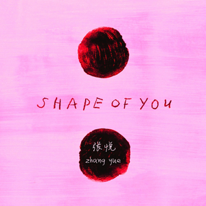 Shape of You